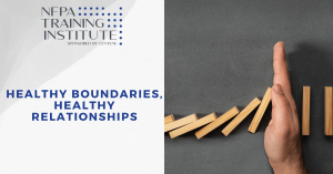 Healthy Boundaries, Healthy Relationships (1 Hour)