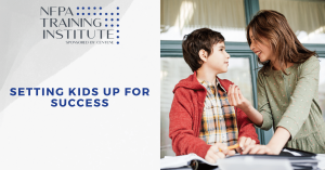 Setting Kids Up for Success (10.5 Minutes)
