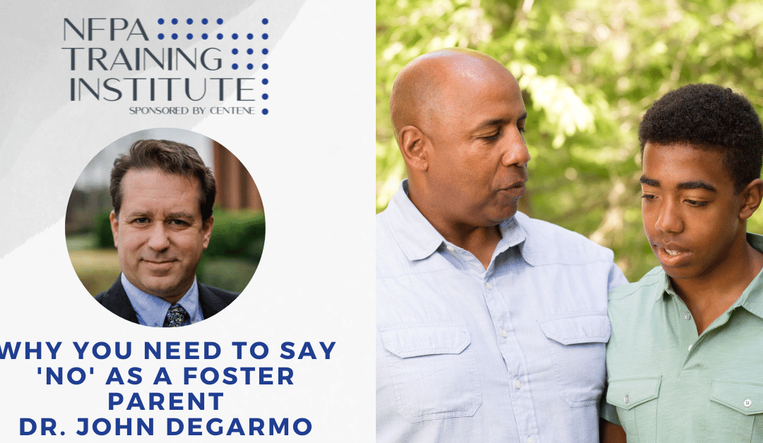 Why You Need to Say “No” as a Foster Parent (12 Minutes)